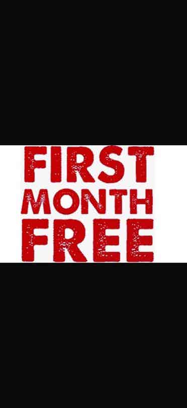 1ST MONTH --FREE RENT--
